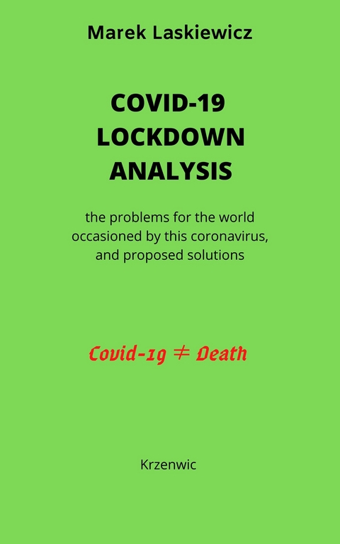 Covid-19 Lockdown Analysis -  Marek Laskiewicz