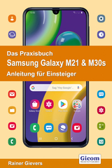 Titel Das Praxisbuch Samsung Galaxy M21 & M30s - Anleitung für Einsteiger - Rainer Gievers