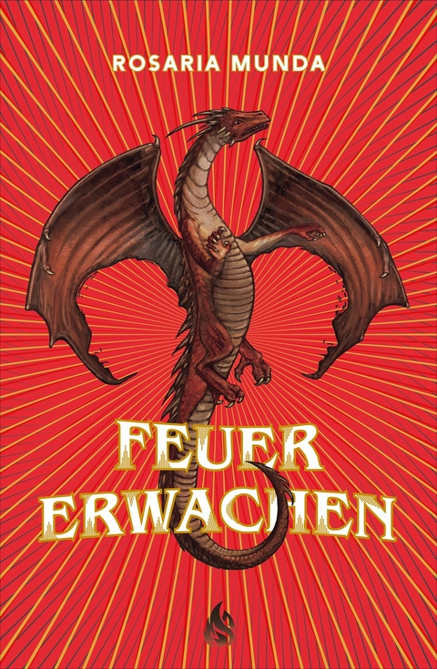 Feuererwachen (Bd. 1) - Rosaria Munda