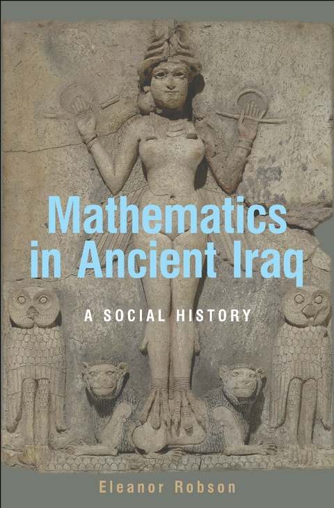 Mathematics in Ancient Iraq - Eleanor Robson