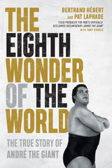 Eighth Wonder of the World -  Bertrand Hebert,  Pat Laprade