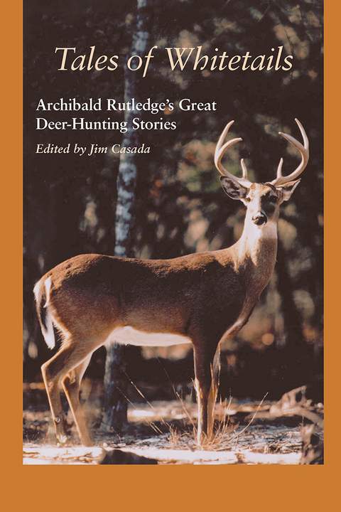 Tales of Whitetails -  Archibald Rutledge