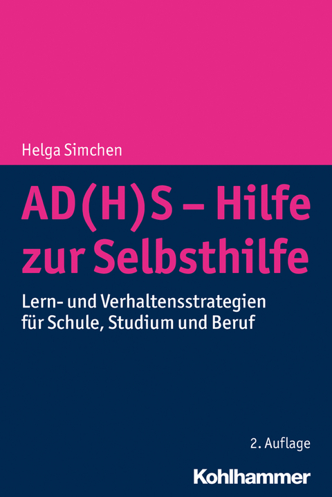 AD(H)S - Hilfe zur Selbsthilfe - Helga Simchen