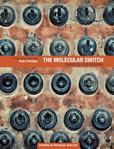 The Molecular Switch - Rob Phillips