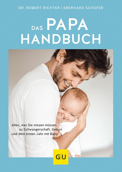 Das Papa-Handbuch -  Robert Richter,  Eberhard Schäfer