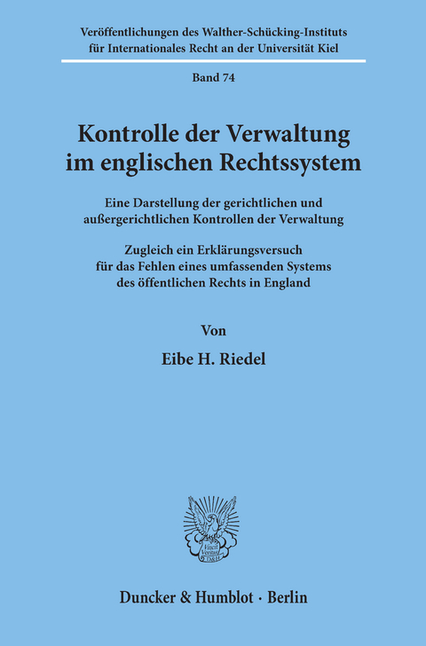 Kontrolle der Verwaltung im englischen Rechtssystem. -  Eibe H. Riedel