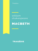 Macbeth - William Shakespeare