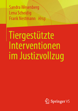 Tiergestützte Interventionen im Justizvollzug - 