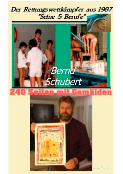 Der Rettungswettkämpfer aus 1987 -  Bernd Schubert