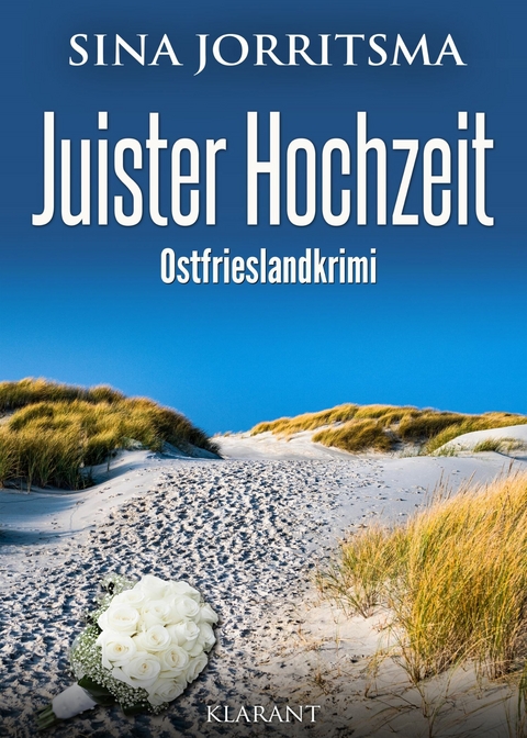 Juister Hochzeit. Ostfrieslandkrimi -  Sina Jorritsma