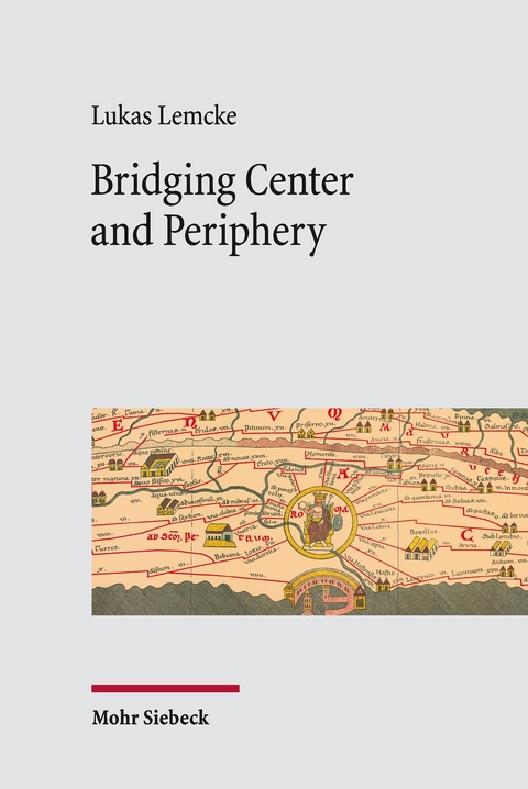 Bridging Center and Periphery -  Lukas Lemcke