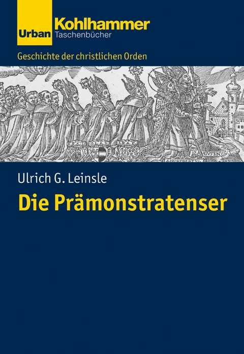 Die Prämonstratenser -  Ulrich Leinsle