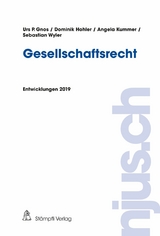 Gesellschaftsrecht -  Urs P. Gnos,  Dominik Hohler,  Angela Kummer,  Sebastian Wyler