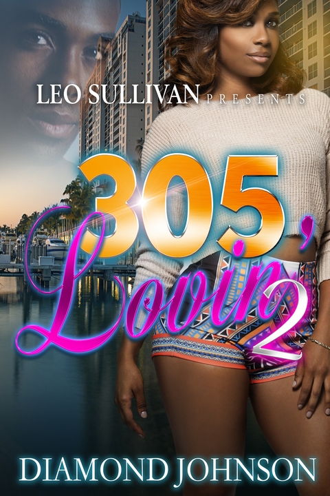 305 Lovin' 2 - Diamond Johnson