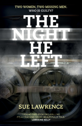 The Night He Left - Sue Lawrence
