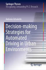 Decision-making Strategies for Automated Driving in Urban Environments - Antonio Artuñedo