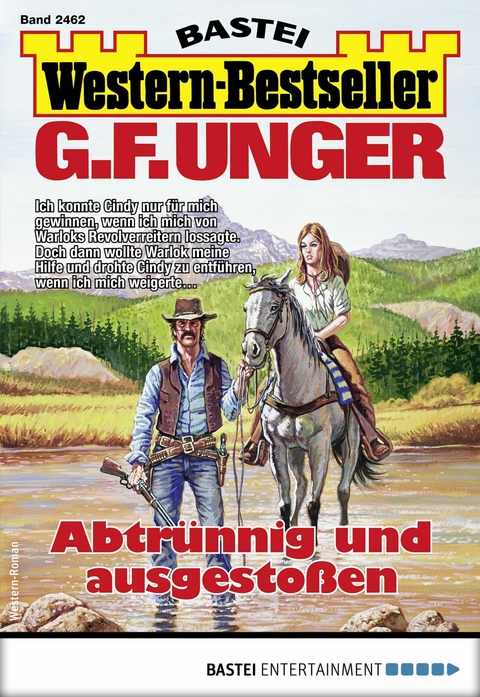 G. F. Unger Western-Bestseller 2462 - G. F. Unger
