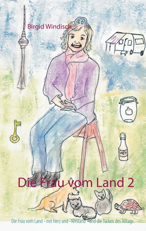 Die Frau vom Land 2 - Birgid Windisch