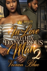 In Love With A Dangerous Man 2 -  Vivian Blue