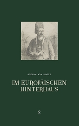 Im europäischen Hinterhaus - Stefan Von Kotze