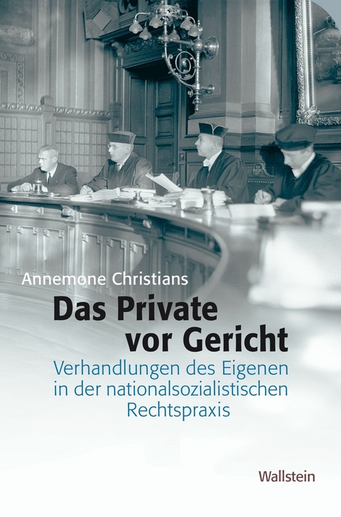 Das Private vor Gericht - Annemone Christians