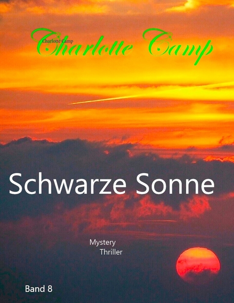 Schwarze Sonne - Charlotte Camp