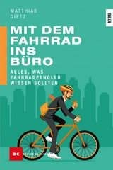 Mit dem Fahrrad ins Büro - Matthias Dietz