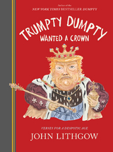 Trumpty Dumpty Wanted a Crown - John Lithgow