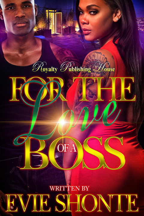 For The Love Of A Boss -  Evie Shonte