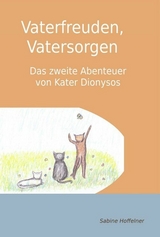 Vaterfreuden, Vatersorgen - Sabine Hoffelner