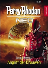 Perry Rhodan Neo 231: Angriff der Druuwen - Susan Schwartz