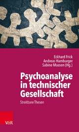 Psychoanalyse in technischer Gesellschaft - 