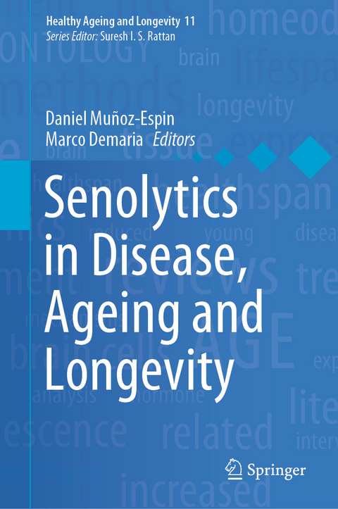 Senolytics in Disease, Ageing and Longevity - 