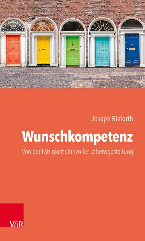 Wunschkompetenz -  Joseph Rieforth
