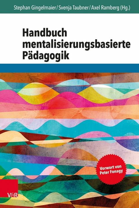 Handbuch mentalisierungsbasierte Pädagogik - 