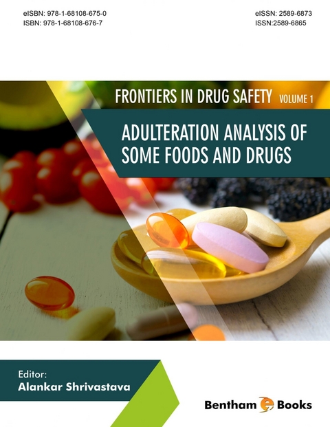 Adulteration Analysis of Some Foods and Drugs - 