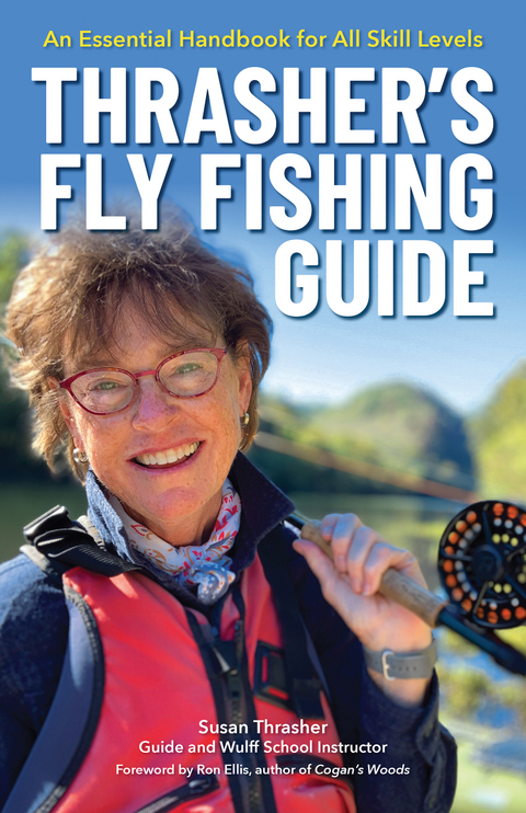 Thrasher's Fly Fishing Guide -  Susan Thrasher