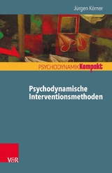 Psychodynamische Interventionsmethoden -  Jürgen Körner