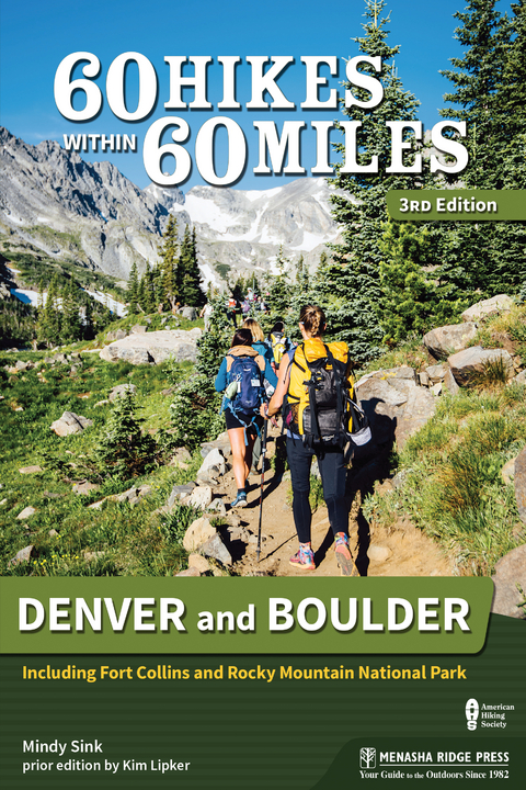 60 Hikes Within 60 Miles: Denver and Boulder - Mindy Sink
