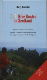 101 Bikes Routes in Scotland - HARRY, HENNIKER,