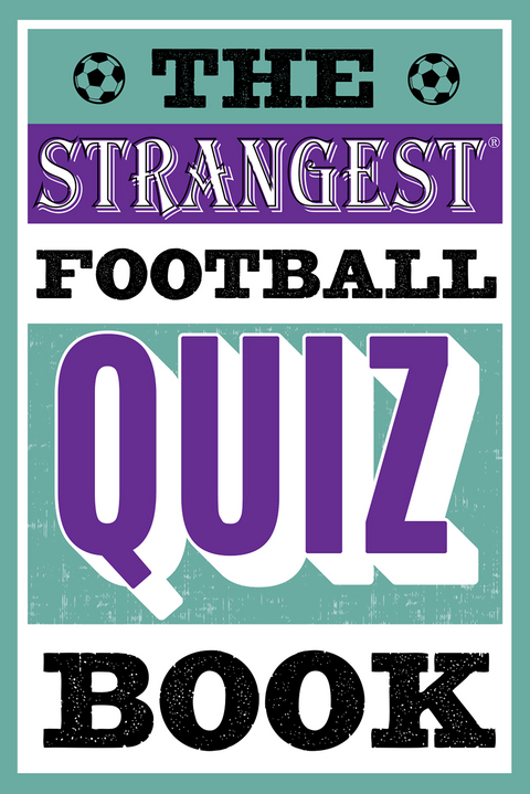 Strangest Football Quiz Book -  Andrew Ward