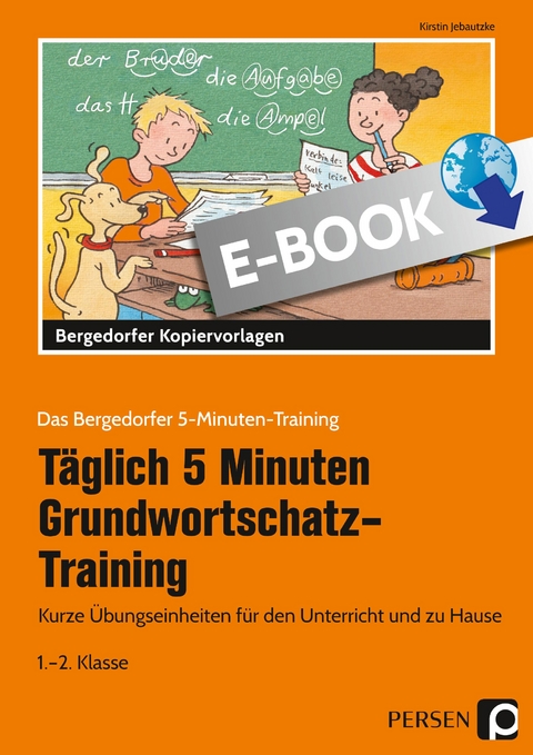 Tägl. 5 Min. Grundwortschatz-Training - 1./2. Kl. - Kirstin Jebautzke