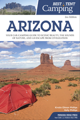 Best Tent Camping: Arizona -  Kelly Phillips,  Kirstin Olmon Phillips