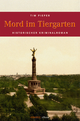 Mord im Tiergarten - Tim Pieper