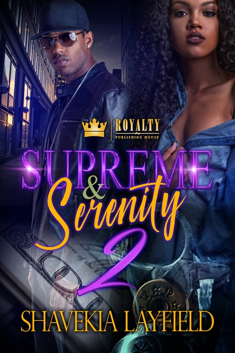 Supreme & Serenity 2 -  Shavekia Layfield