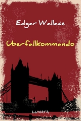 Überfallkommando - Edgar Wallace