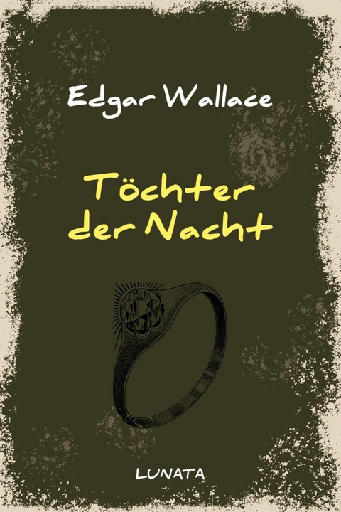 Töchter der Nacht - Edgar Wallace