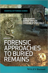 Forensic Approaches to Buried Remains -  Caroline Sturdy Colls,  John Hunter,  Barrie Simpson