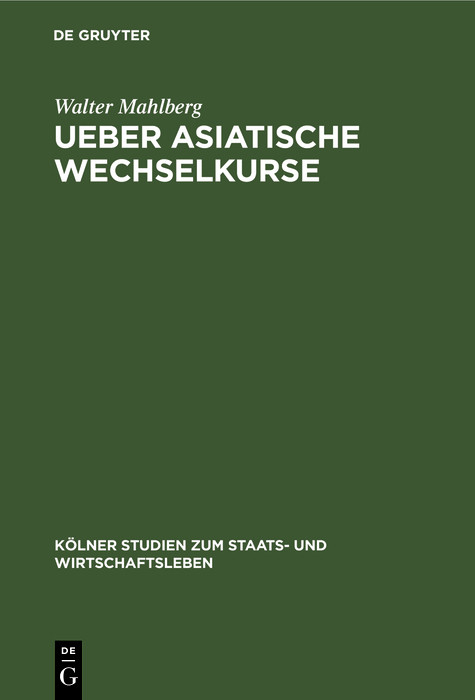 Ueber asiatische Wechselkurse - Walter Mahlberg