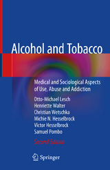 Alcohol and Tobacco - Otto-Michael Lesch, Henriette Walter, Christian Wetschka, Michie N. Hesselbrock, Victor Hesselbrock, Samuel Pombo